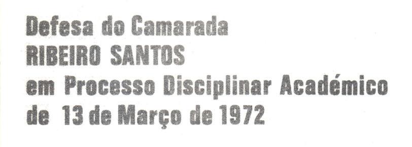 Defesa de Ribeiro Santos no processo disciplinar que lhe foi movido pela Faculdade de Direito de Lisboa